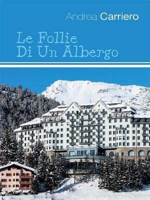 cover image of Le follie di un albergo